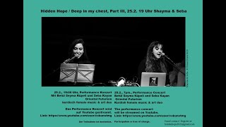 Shayma & Seba - Hidden Hope - Deep In My Chest - Music & Art Duo Oriental Futurism - Concert