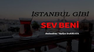 İstanbul Gibi Sev Benişi̇i̇r