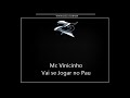 Mc Vinicinho - Vai se Jogar no Pau [DJ HL DE NT]