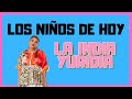 Los Niños de Hoy -- La india Yuridia