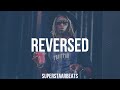 Young Thug Type Beat - Reversed (Prod. By SuperstaarBeats)