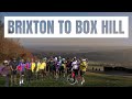 Brixton To Box Hill