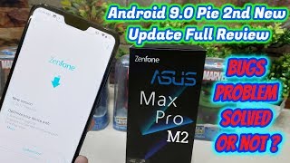Asus Max Pro M2 Android 9.0 Pie 2nd New Update Full Review | Asus Zenfone Max Pro M2 Latest Update