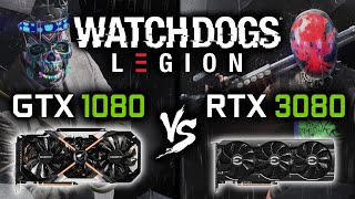 GTX 1080 vs RTX 3080 in Watch Dogs: Legion | WD Legion