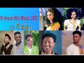 Eritrean Mix Music 2021 - DJ TEDDY