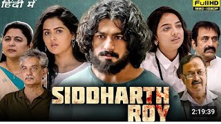 Sidharth Roy Full Movie In Hindi Dubbed Deepak Saroj & Tanvi Negi