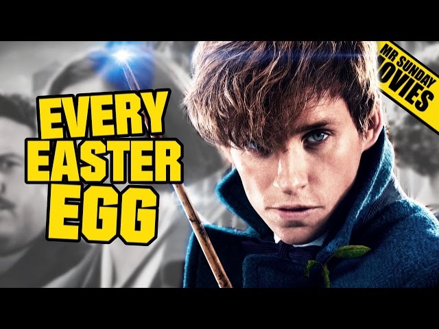 Every Easter Egg in ‘Fantastic Beasts and Where to Find them’ - Video