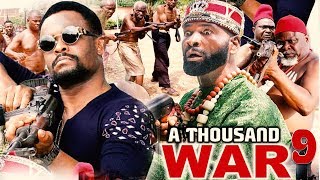 A Thousand War Season 9- Sylvester Madu|Zubby Micheal 2019 Latest Nigerian Nollywood Movie