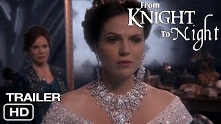 From Knight To Night Trailer 2 A Swan Queen Fanfiction Story Regina Emma Once Upon A Time From Knight To Night Trailer 2 A Swan Queen Fanfiction Story Regina Emma Once Upon A Time