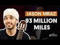 93 Million Miles - Jason Mraz (aula de violão completa)