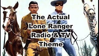 The Final Lone Ranger Radio & TV Theme