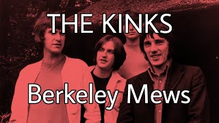 Watch Kinks Berkeley Mews video