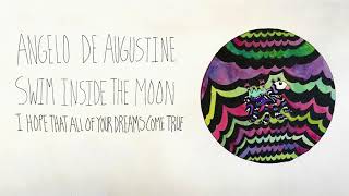Watch Angelo De Augustine I Hope That All Of Your Dreams Come True video