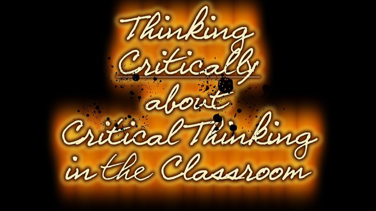 what are some techniques for critical thinking what are some techniques for critical thinking