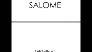 Watch Salome Terminal video