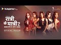 Official Trailer- Latest Hungama Original Show | Ratri Ke Yatri Season 2