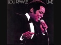 Lou Rawls - "See you when i get there"