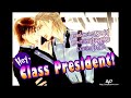 Hey Class president! Cd-drama Act.1 y 2