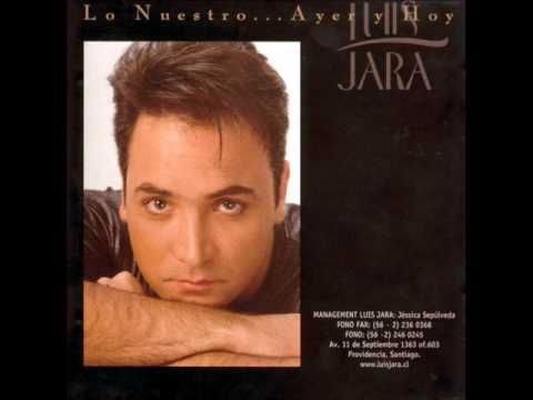 CANCION LUIS JARA cancion luis jara: