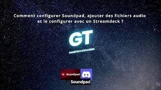 Comment installer et configurer Soundpad afin d'émettre des sons et de la musiqu