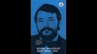 Watch Djordje Balasevic Sve Je Dobro Kad Se Dobro Svrsi video