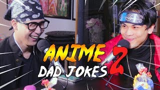 YOU LAUGH, YOU LOSE | ANIME DAD JOKES 2