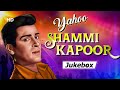 Shammi Kapoor Hit Songs | Remembering Yahoo Star