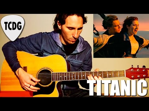 How to Play My Heart Will Go On (Titanic): Acoustic Guitar Tutorial...