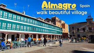 Almagro, Spain - Beautiful Village. 4K Walk Tour. Castilla La Mancha
