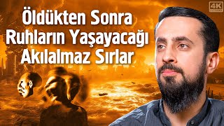 Öldükten Sonra Ruhların Yaşayacağı Akılalmaz Sırlar - Gılaf-I Latif, Ceset, Beden-I Misali