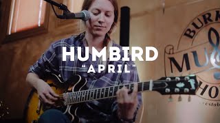 Humbird - "April" (Live at MWMF)
