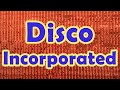 Disco Incorporated! Best songs!