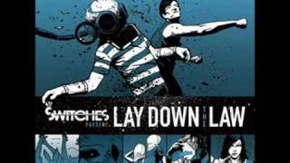 Watch Switches Lay Down The Law video
