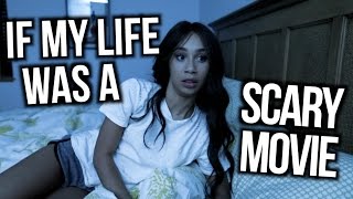 If My Life Was A Scary Movie! | MyLifeAsEva