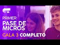 PRIMER PASE DE MICROS GALA 3 COMPLETO | OT 2020