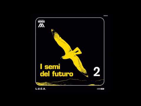 L.U.C.A. - Il Valzer Del Risveglio