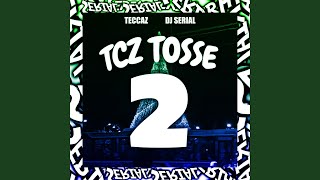 Tcz Tosse 2 (Feat. Teccaz)