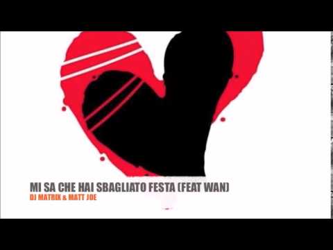 Mi Sa Che Hai Sbagliato Festa Video
