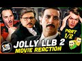 JOLLY LLB 2 Movie Reaction Part (1/2)! | Akshay Kumar | Huma Qureshi | Saurabh Shukla | Annu Kapoor