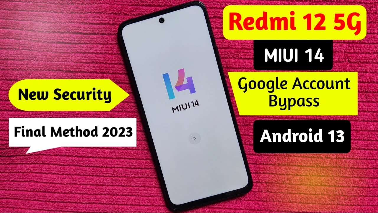 Redmi 12 5G MIUI 14 FRP BYPASS – (Without Talkback) 100% Redmi 12 5G MIUI 14 FRP BYPASS – (Without Talkback) 100%
