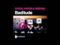 Official - Spoon, Harris & Obernik - Baditude - Or