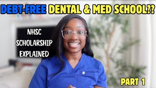 Nhsc Scholarship Explained Dentalmed School For Free?? Ep 1