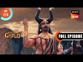 Mahishasur Ka Abhiman - Dharma Yoddha Garud - Full Episode - EP 215 - 18 Nov 2022