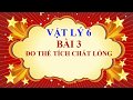 Vật lý lớp 6 - Bài 3 - Đo thể tích chất lỏng