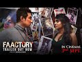 Faactory- Official Trailer | Faissal khan | Roaleey Ryan| M&S Films Production| Sept 3