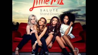 Video Stand Down Little Mix