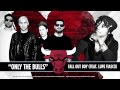 “Only the Bulls” by Fall Out Boy (feat. Lupe Fiasco)