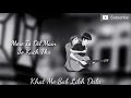 Pehli Pehli Baar Mohabbat Ki Hai ❤️WhatsApp status video 30 sec❤️ ||sk all in one||