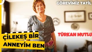 Fedakar Türk Kadını Türkan Mutlu Görevimiz Tatil