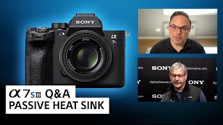 Innovative Heat Sink Of The A7S Iii Sony Alpha Universe